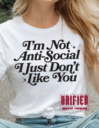 "I’m Not Anti-Social, I Just Don’t Like You" 😎✌️