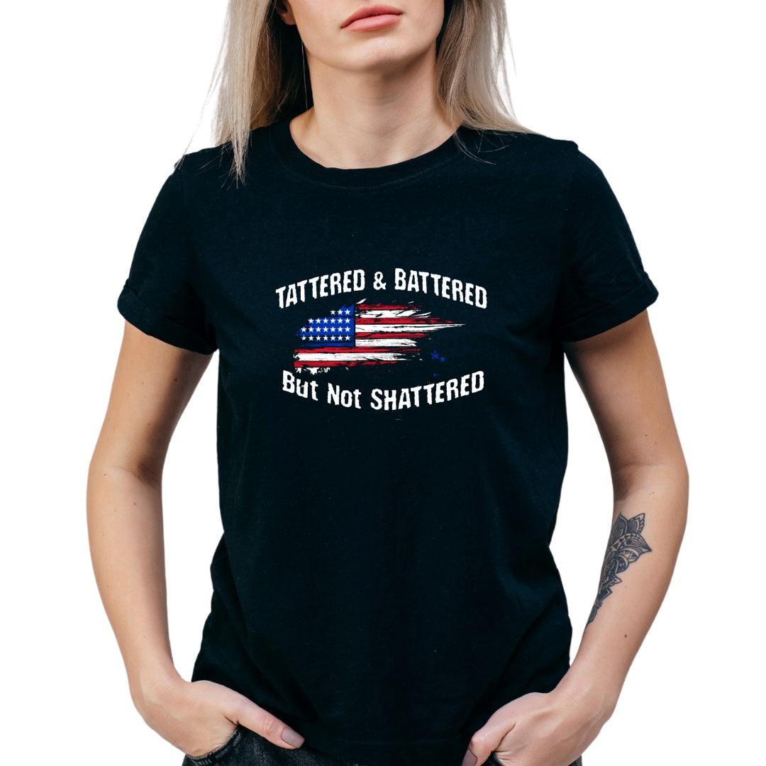 Tattered, Battered, But not Shattered